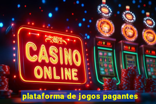 plataforma de jogos pagantes