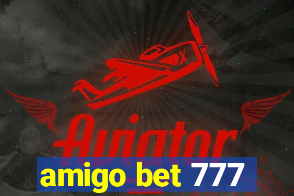 amigo bet 777