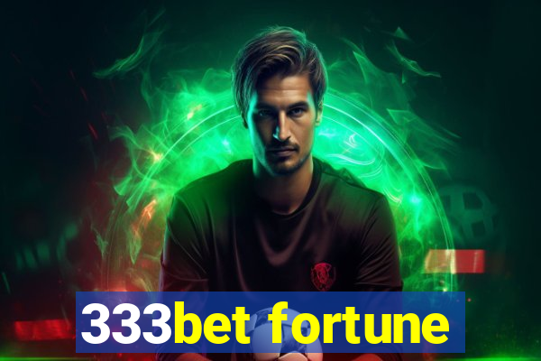 333bet fortune