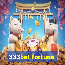 333bet fortune