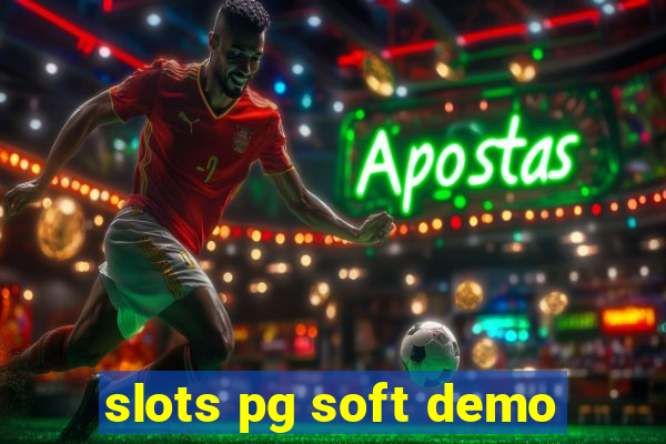 slots pg soft demo