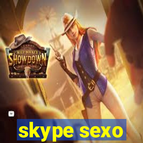 skype sexo