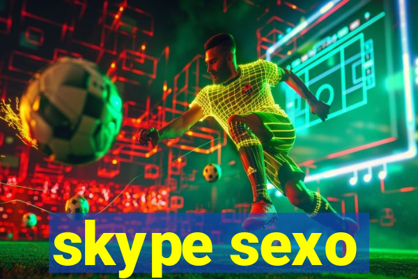 skype sexo