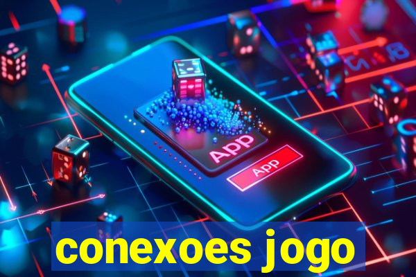 conexoes jogo