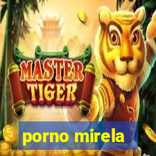 porno mirela