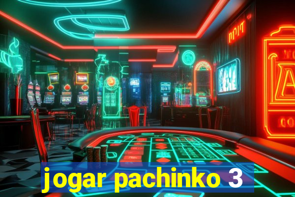 jogar pachinko 3