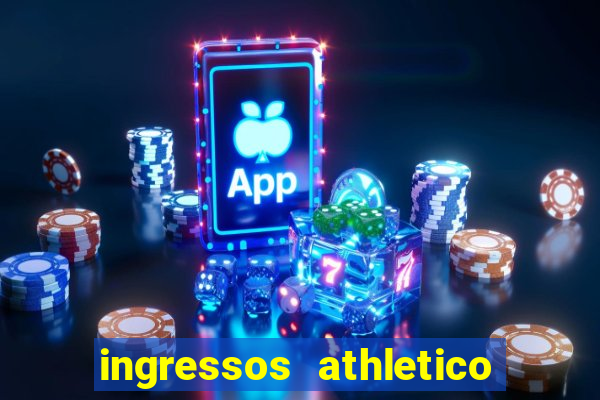 ingressos athletico x flamengo