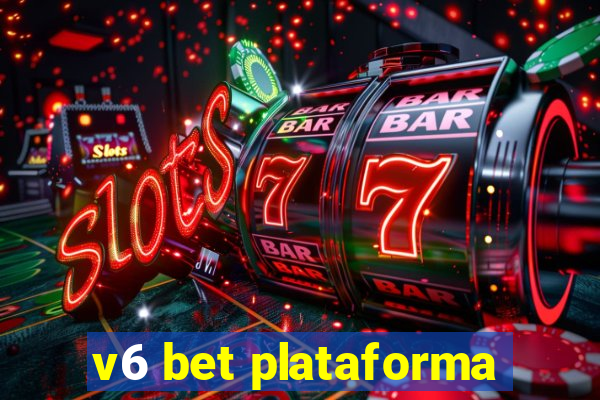 v6 bet plataforma