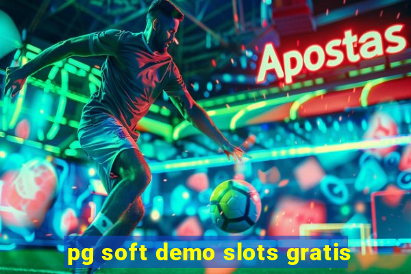 pg soft demo slots gratis