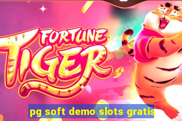 pg soft demo slots gratis