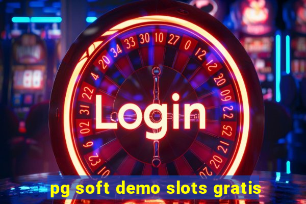 pg soft demo slots gratis