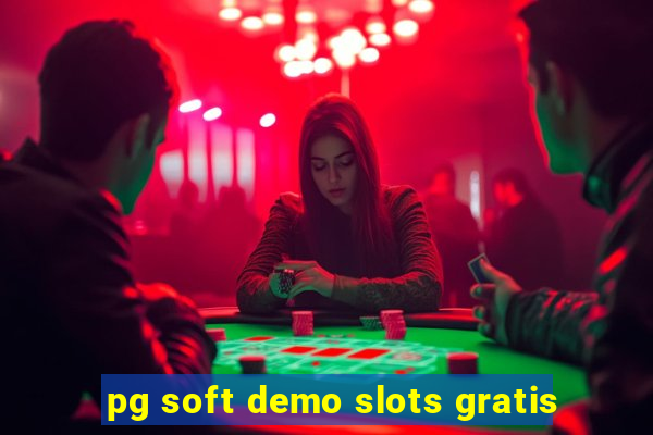 pg soft demo slots gratis