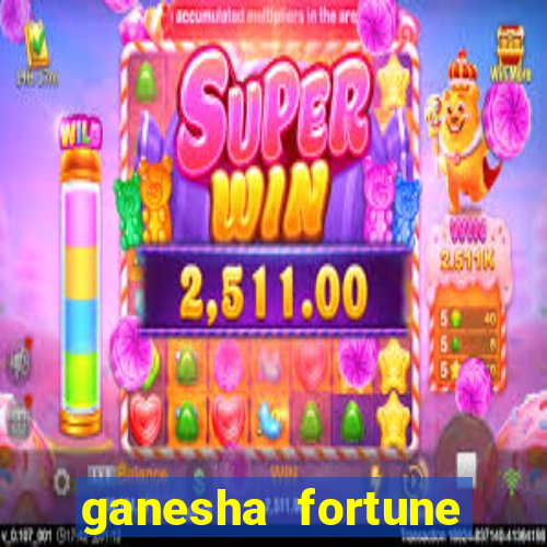 ganesha fortune minutos pagantes