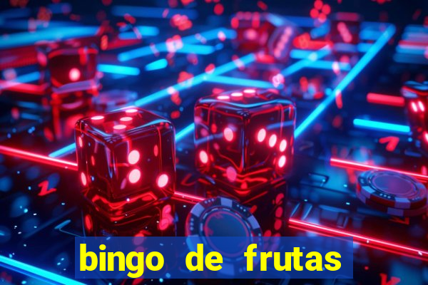 bingo de frutas para imprimir pdf