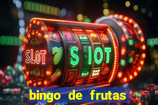 bingo de frutas para imprimir pdf