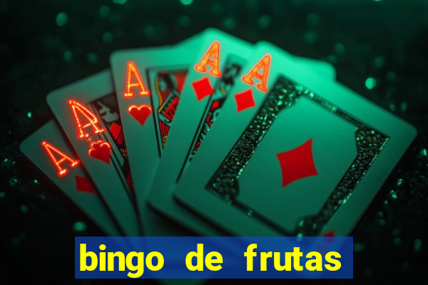 bingo de frutas para imprimir pdf