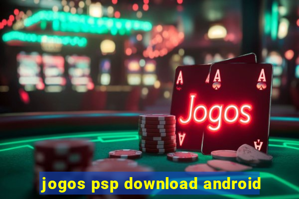 jogos psp download android