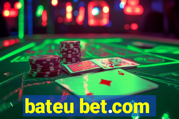 bateu bet.com