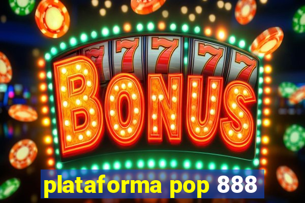 plataforma pop 888