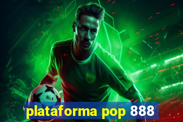 plataforma pop 888