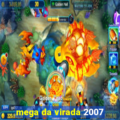 mega da virada 2007