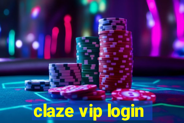 claze vip login