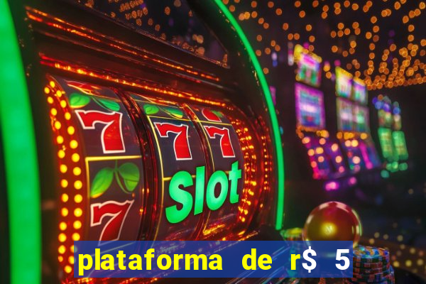 plataforma de r$ 5 para jogar