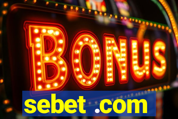 sebet .com