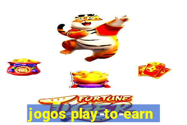 jogos play-to-earn