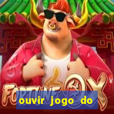 ouvir jogo do vasco ao vivo