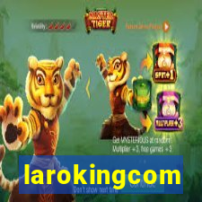 larokingcom