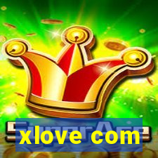 xlove com