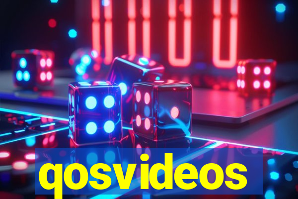 qosvideos