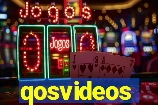 qosvideos