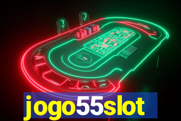 jogo55slot