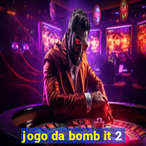 jogo da bomb it 2