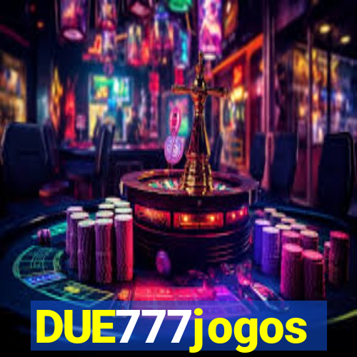 DUE777jogos