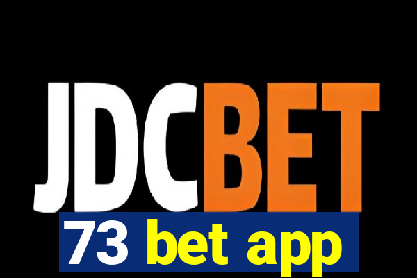 73 bet app