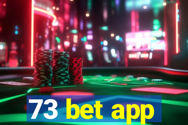 73 bet app