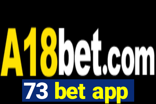 73 bet app