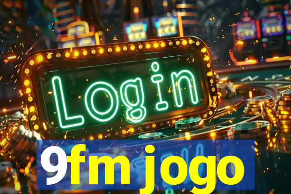 9fm jogo