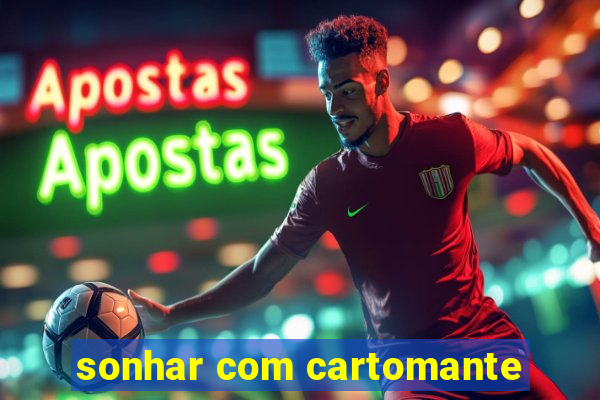 sonhar com cartomante