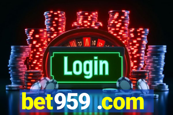 bet959 .com