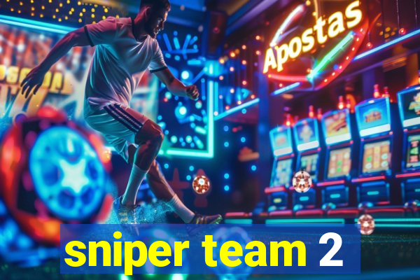 sniper team 2