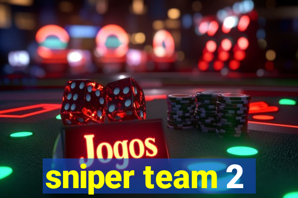 sniper team 2