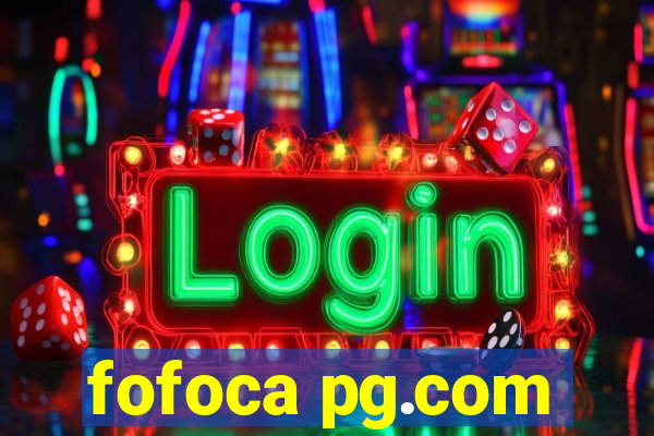 fofoca pg.com