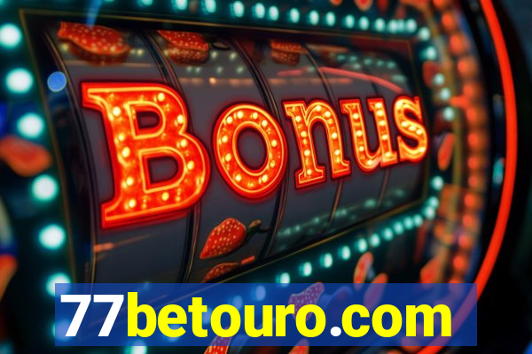 77betouro.com