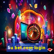 5u bet.com login