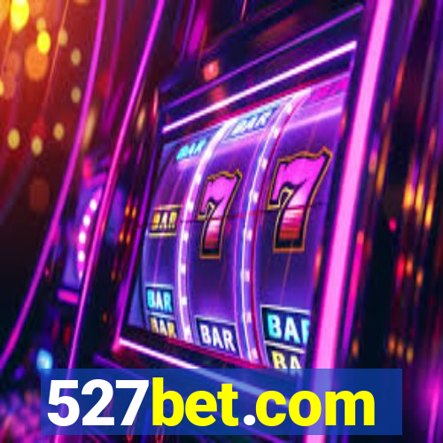 527bet.com