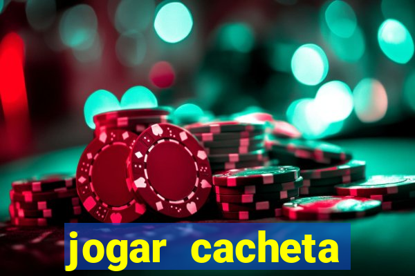 jogar cacheta online valendo dinheiro